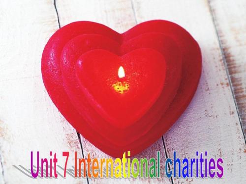 【精品课件】牛津版八年级下册英语 Unit7 International charities Intergrated skills(共24张PPT)课件