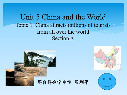 英语仁爱版九年级下册《Unit 5 China and the World Topic 1 C 》课件公开课 (3)