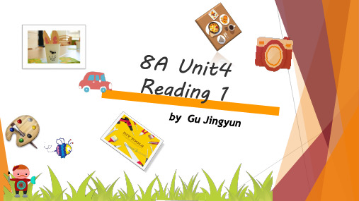 《8Aunit4Reading1》精品课件ppt