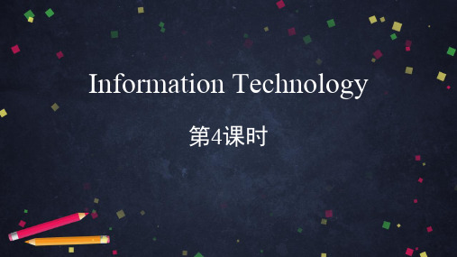 19《Information Technology》 PPT教学课件(第4课时)