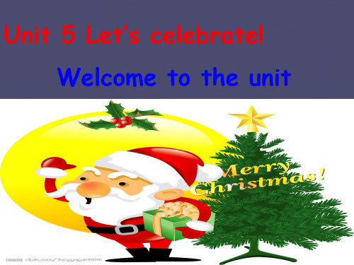 七年级英语上册 Unit 5 Let’s celebrate Welcome to the Unit