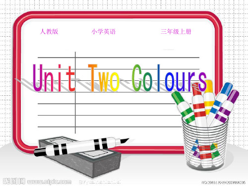 pep三年级英语上册Unit2 Colours -优质课件.ppt