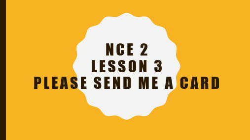 新概念第二册 Lesson 3 Please send me a card