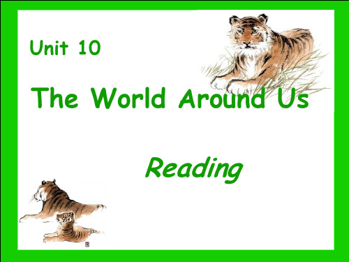 高中英语第一册上unit10 The world around us Reading 2 ppt