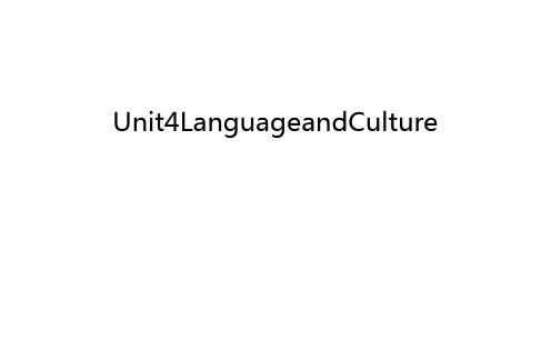 Unit4LanguageandCulture教学内容