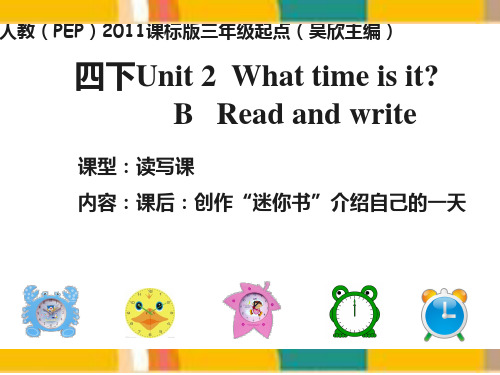 PEP人教版小学英语四年级下册《Unit2 What time is it  B Read and write》课件