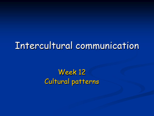 week 12 cultural patterns