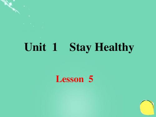 Unit 1 Stay Healthy Lesson 5 Jane's Lucky Life课件 (新版)冀教版-优质公开课9上精品