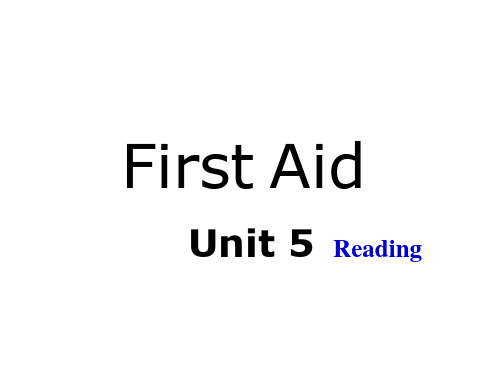 人教版高二英语必修五unit5FirstaidReading课件