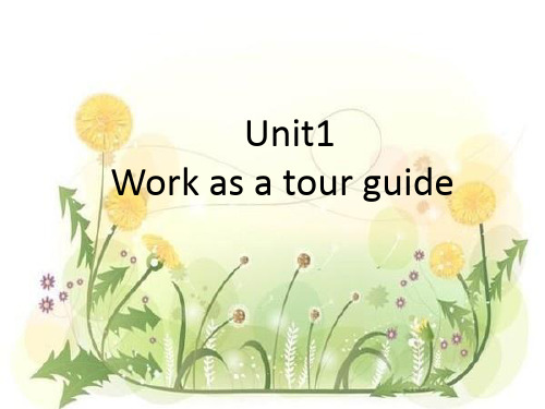 Unit 1 Work as a tour guide