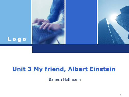 李观仪新编英语教程第五册unit 3 My friend, Albert Einstein