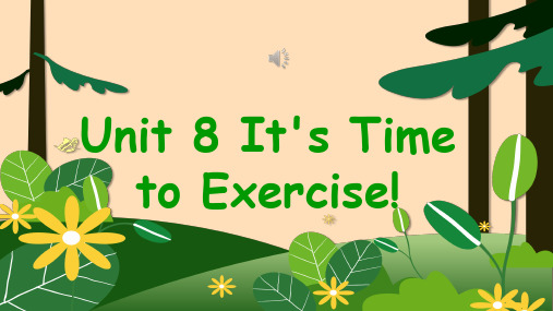 Unit 8 It's Time to Exercise!(课件)教科版(2024)英语三年级上册