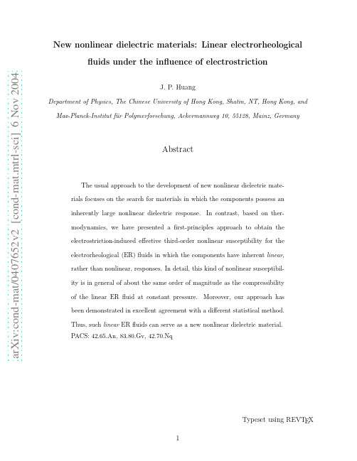 New nonlinear dielectric materials Linear electrorheological fluids under the influence of