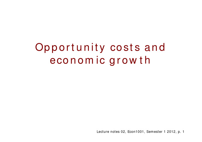 INTRODUCTIONARY MICROECONOMICS Opportunity costs