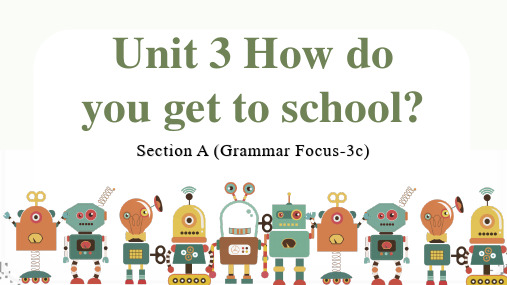 人教版七年级英语下册Unit 3 Section A Grammar-3c 课件