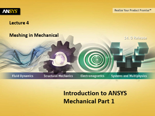 Ansys workbench Mech-Intro_14.0_L04_Meshing网格划分