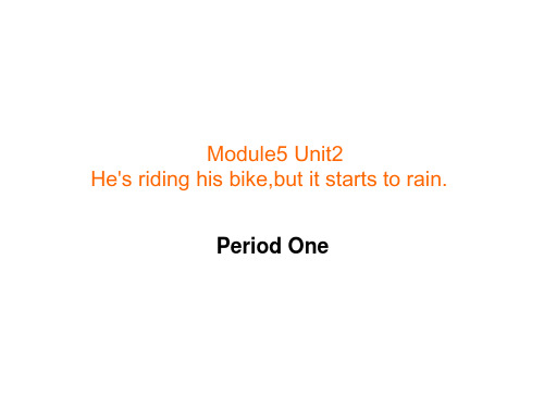 【精品】Moudle5 Unit2period1(课件)外研社(三起)-六年级英语下