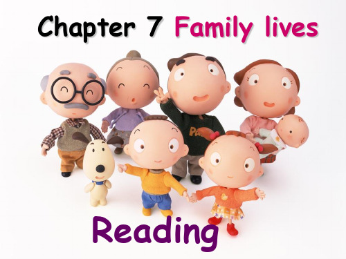 八年级英语下册 Chapter 7 Family lives Reading课件 牛津深圳版