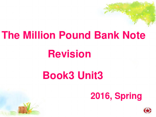 人教版高中英语必修3：Unit 3 The Million Pound Bank Note(9)