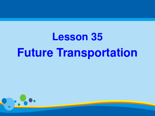 《Future Transportation》Go with Transportation! PPT下载【精选推荐课件】
