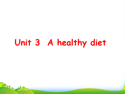 牛津译林版六年级英语下册Unit 3 A healthy diet 课件 3