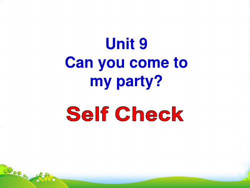 新人教版八年级英语上册 Unit9 Section B Self Check 优质课件