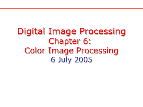 数字图像处理,冈萨雷斯,课件英文版Chapter06 彩色图像处理