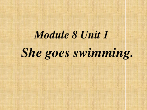 小学二年级英语上册Module8Unit1Shegoesswimming名师课件1外研版一起