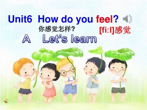 Unit6_How_do_you_feel_a_learn