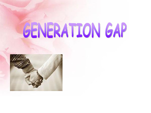 【英语课PPT】generation gap