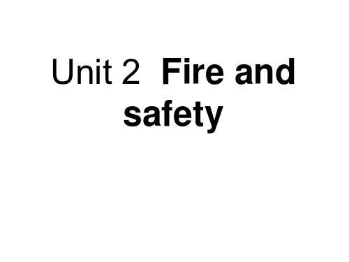 Unit 2  Fire and safety