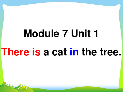 外研版一年级英语下册Module7unit1Thereisacatinthetree课件2