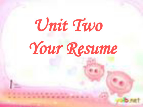 unit two   Your Resume英语课件