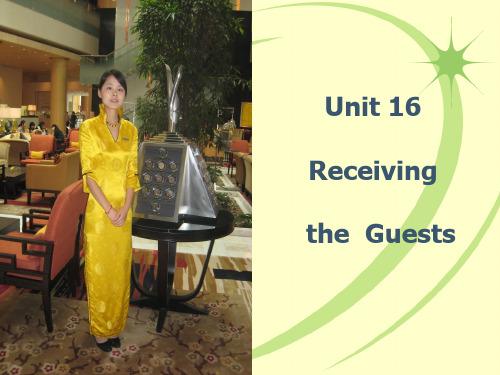 《饭店专业英语》Part 3 Unit 16 Receving Guests