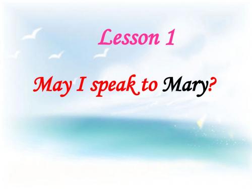 五年级下册英语课件-Lesson 1《May I speak to Mary》｜科普版(三起)   (共29张PPT)