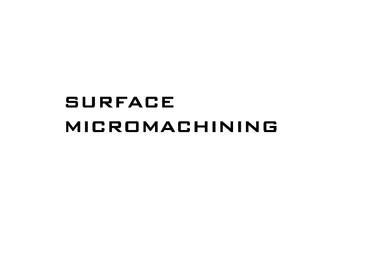 13_-_surface_micromachining