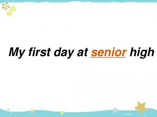module1 my first day at senior high课件