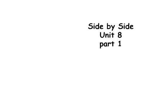 朗文国际英语教程2(side-by-side2)unit8-SBS2-Unit-8