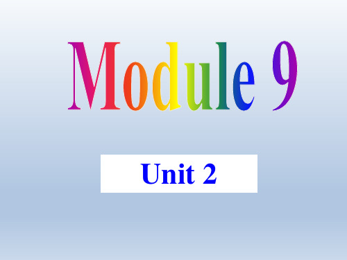 外研版八年级英语上册课件 Module9 Unit2 (3)