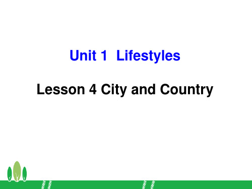 北师大版高中英语必修一unit1 lesson4 city and country reading(共31张PPT)