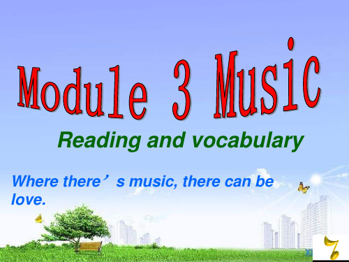 【最新】高级中学外研版英语必修二Module3-Music课件