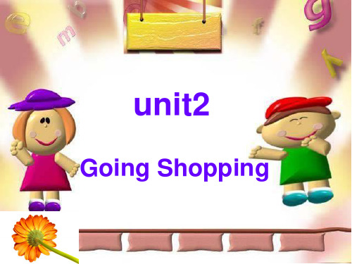 中职英语下册 Unit2 going Shopping