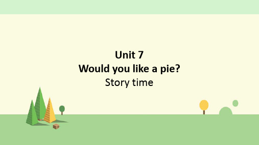 译林 英语 三年级上册   Unit 7 Would you like a pie