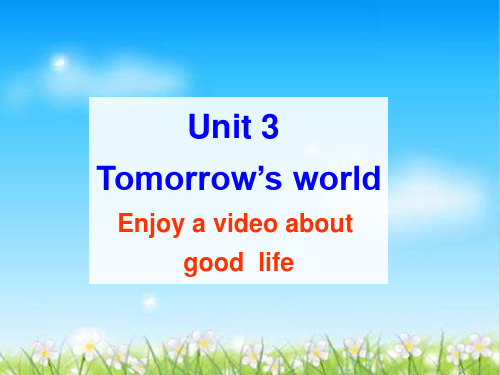 牛津版  模块四 Unit3 Tomorrow's world grammar(共28张PPT)