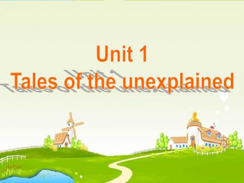 牛津译林版高中英语必修二Unit 1《Tales of the unexplained》(Grammar and usage)课件