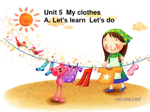 人教版(PEP)四年级英语下册unit5 my clothes A. Let’s learn Let