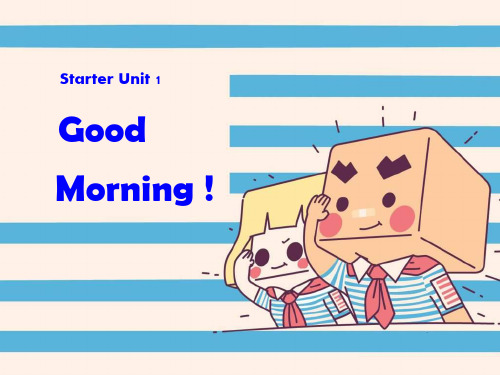 人教版英语七年级上册Starter《Unit 1 Good morning》课件1