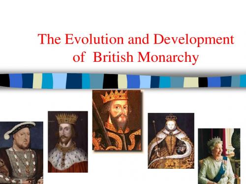 The_Evolution_and_Development_of__British_Monarchy