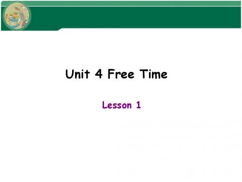 六年级下册英语教学课件Unit 4 Free Time Lesson 1 课件 1 人教(新起点)