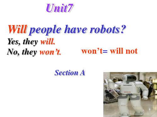 Unit7 Will people have robots 课件